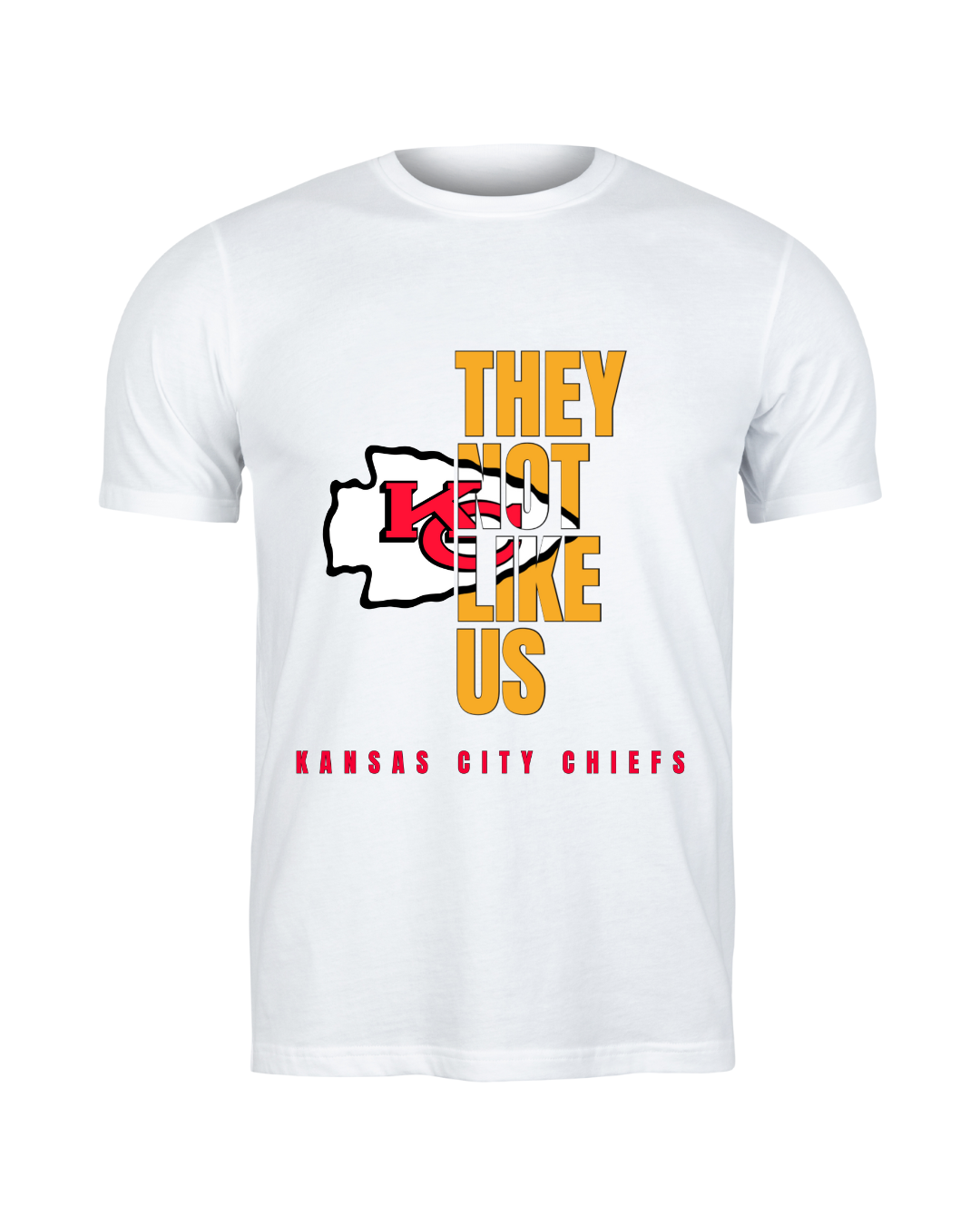 They Not Like Us- Kansas City Chiefs, Yellow Letters